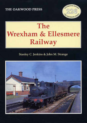 The Wrexham and Ellesmere Railway - Stanley C. Jenkins