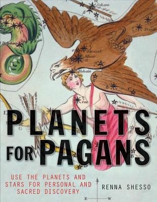 Planets for Pagans - Renna Shesso