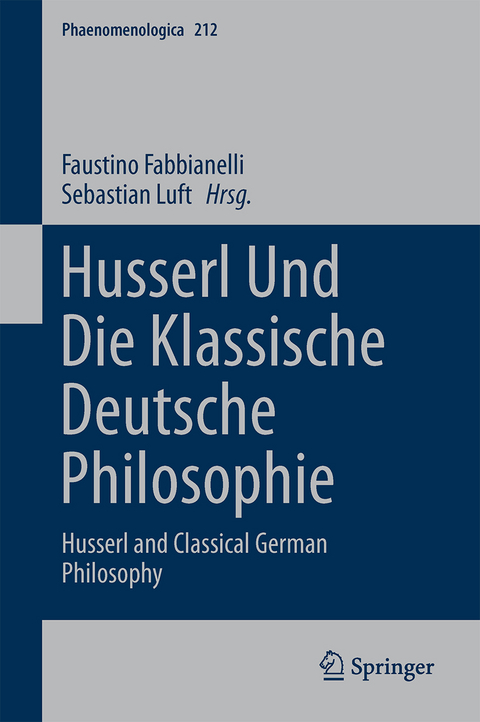 Husserl und die klassische deutsche Philosophie - 