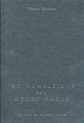 My Compleinte and Other Poems - Thomas Hoccleve