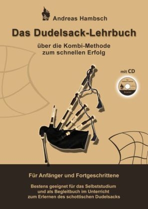 Dudelsack Lehrbuch mit Audio-CD | Noten | Dudelsackschule - Andreas Hambsch