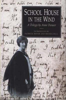 School House in the Wind - Anne Treneer