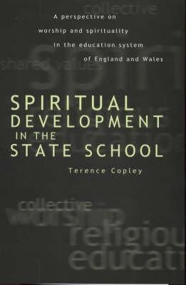 Spiritual Development In The State School - Terence Copley
