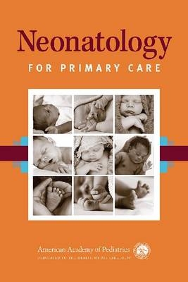 Neonatology for Primary Care -  Deborah E. Campbell