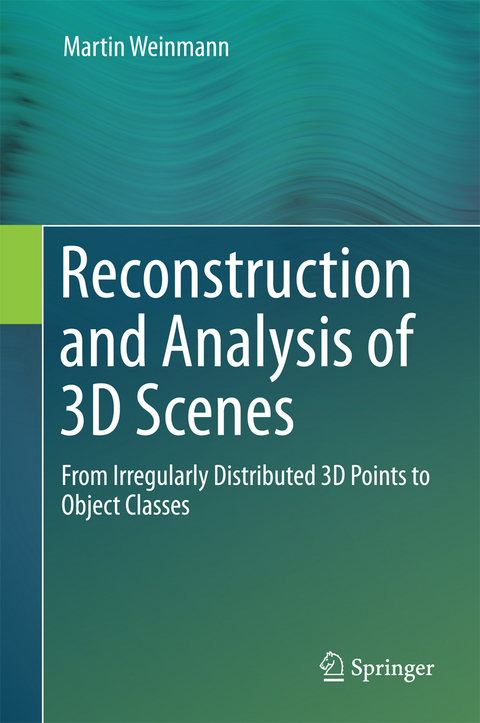 Reconstruction and Analysis of 3D Scenes -  Martin Weinmann
