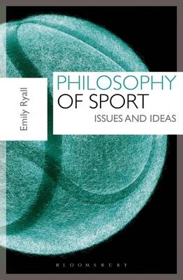 Philosophy of Sport -  Emily Ryall