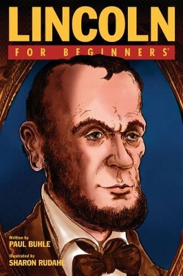 Lincoln for Beginners - Paul Buhle