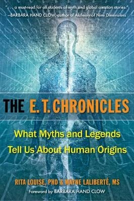 E.T. Chronicles - Rita Louise, Wayne Laliberte