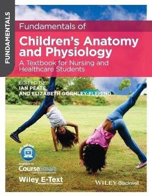 Fundamentals of Children′s Anatomy and Physiology - 