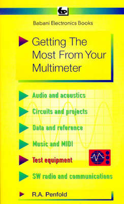 Getting the Most from Your Multimeter - R. A. Penfold