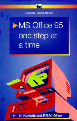 MS Office 95 One Step at a Time - Noel Kantaris, Phil Oliver