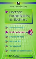 Electronic Project Building for Beginners - R. A. Penfold