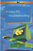 Easy PC Troubleshooting - R. A. Penfold