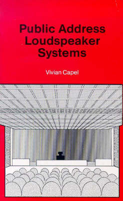 Public Address Loudspeaker Systems - Vivian Capel