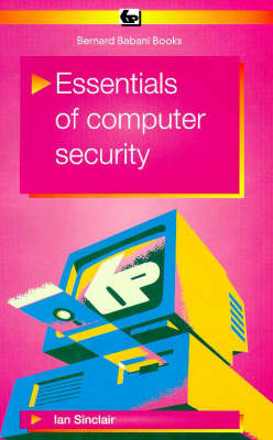 Essentials of Computer Security - Ian Robertson Sinclair