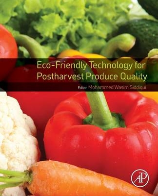 Eco-Friendly Technology for Postharvest Produce Quality - 