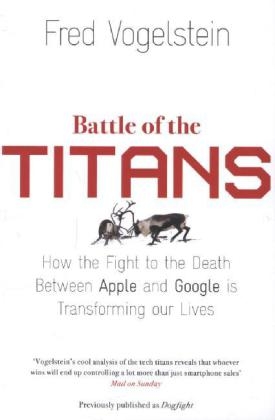 Battle of the Titans - Fred Vogelstein