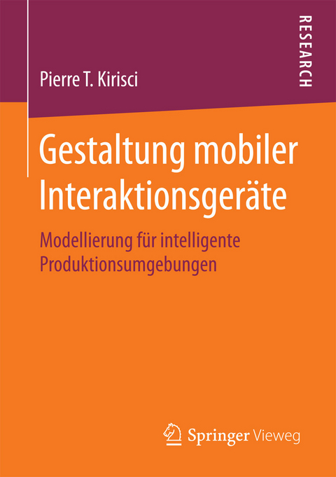 Gestaltung mobiler Interaktionsgeräte -  Pierre T. Kirisci