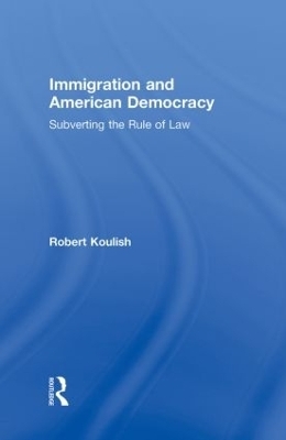 Immigration and American Democracy - Robert Koulish