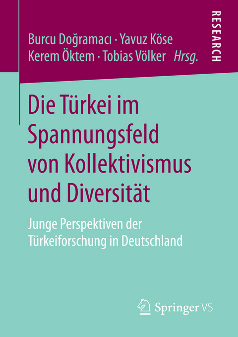 Die Türkei im Spannungsfeld von Kollektivismus und Diversität - 