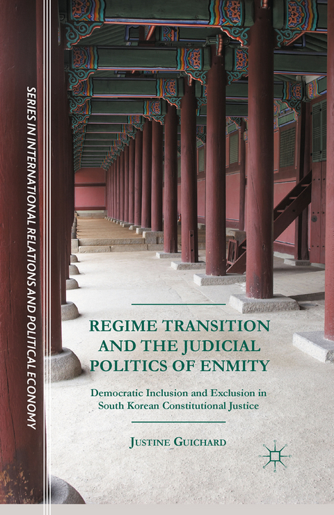 Regime Transition and the Judicial Politics of Enmity -  Justine Guichard