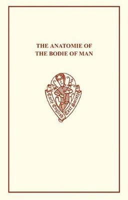 The Anatomie of the Bodie of Man by Thomas Vicary - 