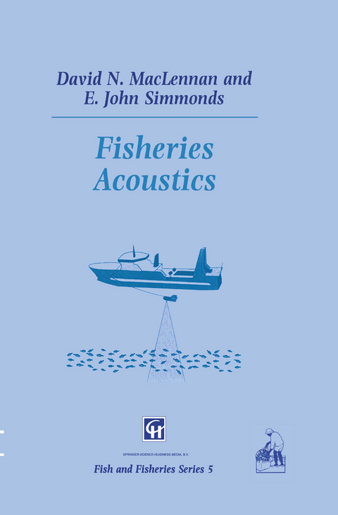 Fisheries Acoustics - D.N. Maclennan, E.J. Simmonds