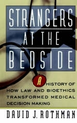 Strangers At The Bedside - David Rothman