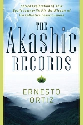 The Akashic Records - Ernesto Ortiz