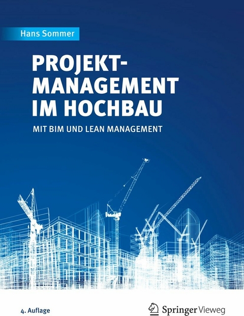 Projektmanagement im Hochbau -  Hans Sommer