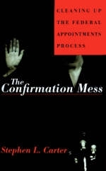 The Confirmation Mess - Stephen Carter