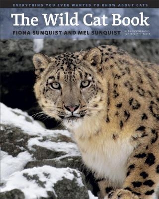 The Wild Cat Book - Fiona Sunquist, Mel Sunquist