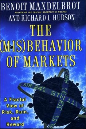 The (Mis)behavior of Markets - Richard L. Hudson, Benoit B. Mandelbrot