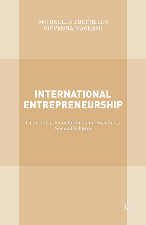 International Entrepreneurship -  Giovanna Magnani,  Antonella Zucchella