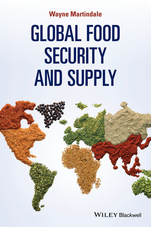 Global Food Security and Supply - Wayne Martindale