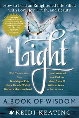 The Light: a Book of Wisdom - Keidi Keating