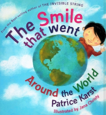 Smile That Went Around the World - Patrice Karst