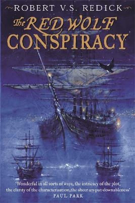 The Red Wolf Conspiracy - Robert V.S. Redick
