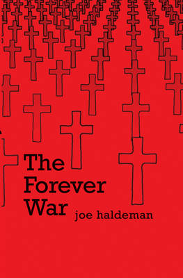 The Forever War - Joe Haldeman