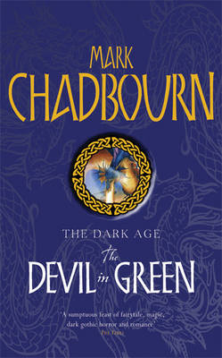 The Devil In Green - Mark Chadbourn