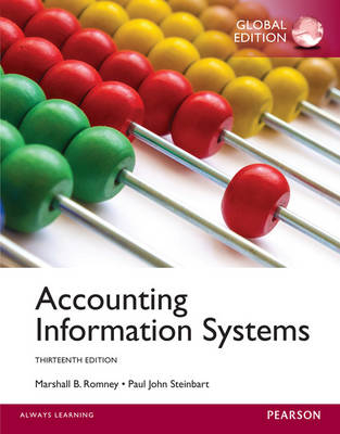 Accounting Information Systems, Global Edition - Marshall B Romney, Paul J Steinbart