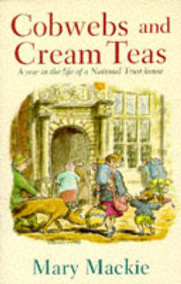 Cobwebs and Cream Teas - Mary Mackie