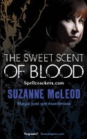 The Sweet Scent of Blood - Suzanne McLeod