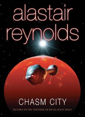 Chasm City - Alastair Reynolds