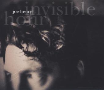 Invisible Hour, 1 Audio-CD - Joe Henry