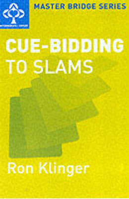 Cue-bidding to Slams - Ron Klinger