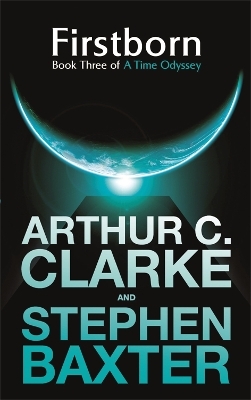 Firstborn - Sir Arthur C. Clarke, Stephen Baxter