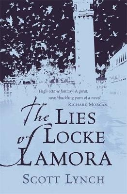 The Lies of Locke Lamora - Scott Lynch