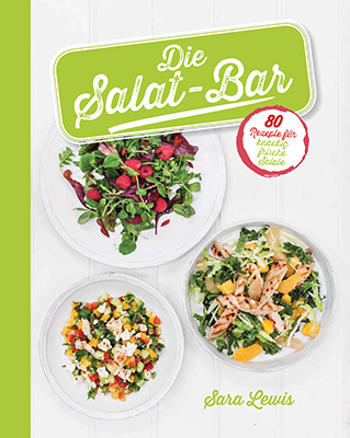 Die Salat-Bar - Sara Lewis