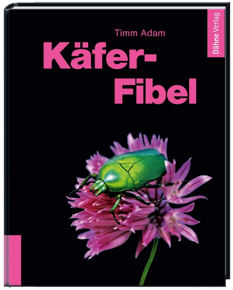Käfer-Fibel - Timm Adam